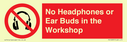 no-headphones-or-ear-buds-in-the-workshop~